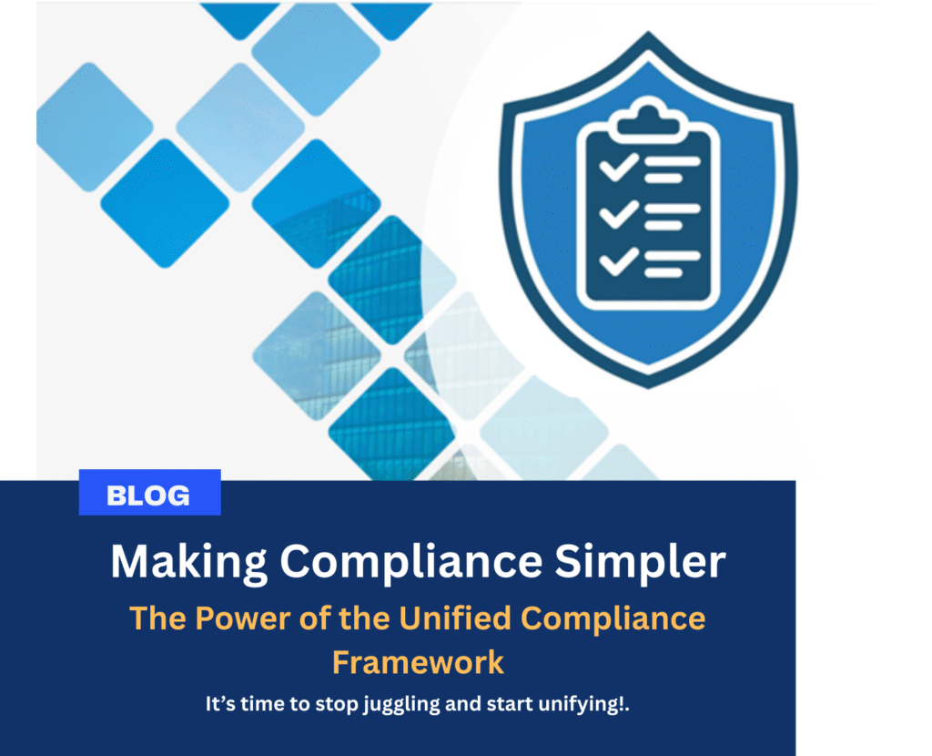 Making Compliance Simpler: The Power of the Unified Compliance Framework