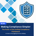Making Compliance Simpler: The Power of the Unified Compliance Framework