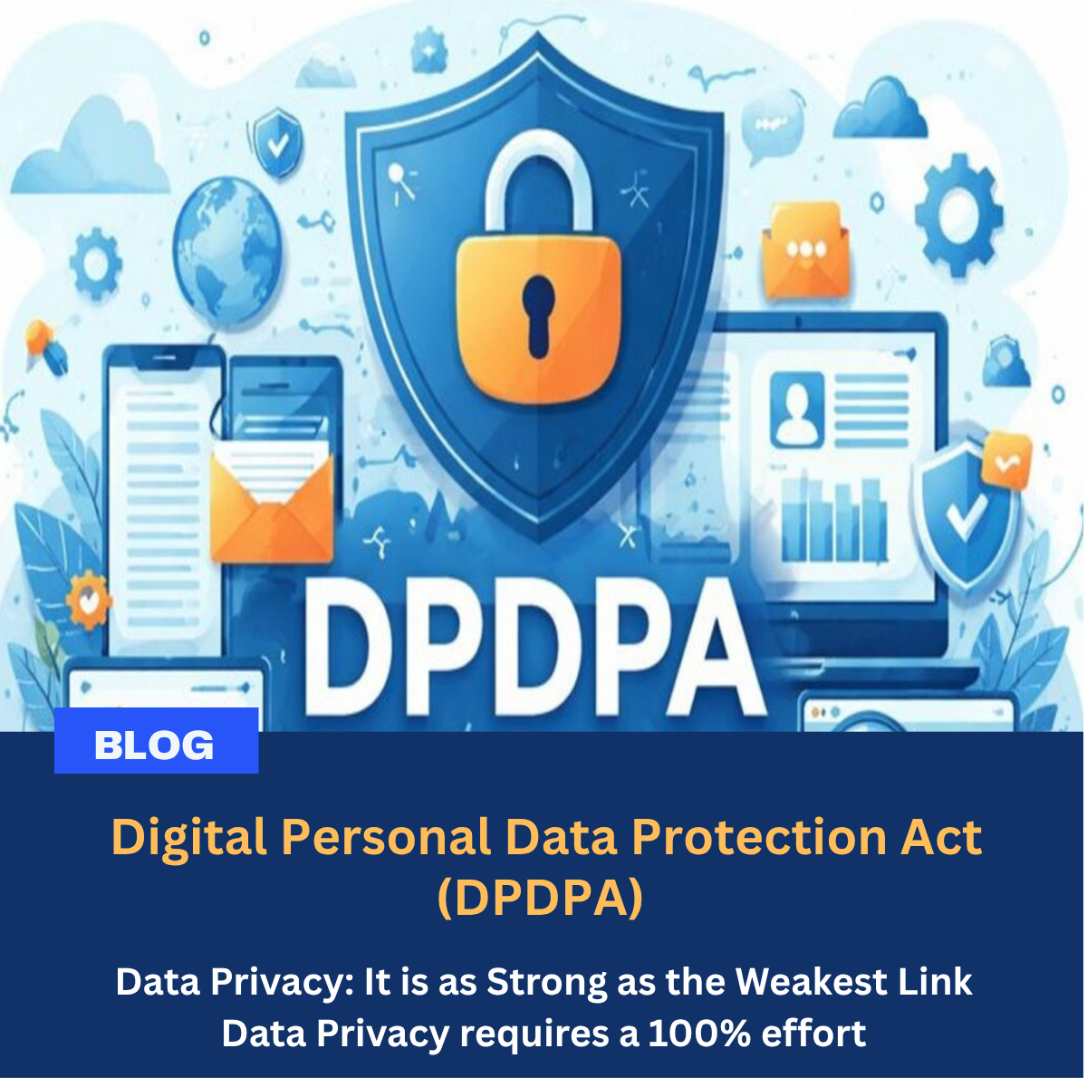 You are currently viewing Data Privacy: It is as Strong as the Weakest Link